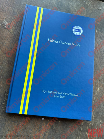 Fulvia Owners Notes [PRINTED BOOK] by Glyn Williams and Norm Thomas - BOOK